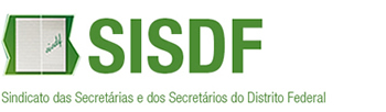 SISDF - Sindicato das Secretárias e dos Secretários do Distrito Federal